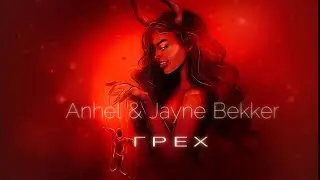 Anhel & Jayne Bekker - Грех