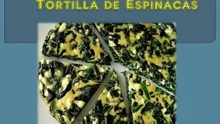 Tortilla de espinacas ((A mi manera))