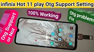 infinix hot 11 play Otg Support Setting