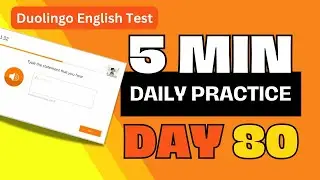5-min Daily Practice DAY #80 - Duolingo Test