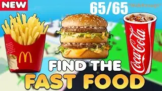 Roblox FIND THE FAST FOOD - All 65 Fast Food (Roblox)