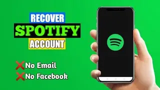 How to Recover Spotify Account without Email