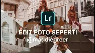 Cara Mengedit seperti @maddiegreer | Gratis Preset Lightroom Mobile