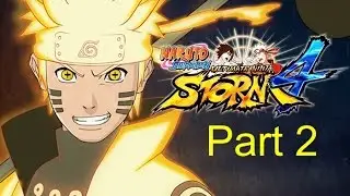 Let's Play Naruto Shippuden Ultimate Ninja Storm 4 Part 2