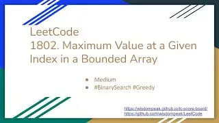 【每日一题】1802. Maximum Value at a Given Index in a Bounded Array, 3/27/2021