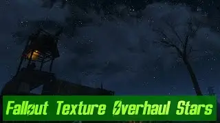 Fallout Texture Overhaul Stars - Fallout 4 Mods [4K]