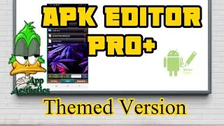 APK editor Pro Themed Version |Download link in video