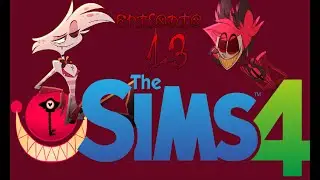 Sims 4: Hazbin Hotel Cap. 13