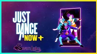 Just Dance Now Plus - Swan Lake (13K)