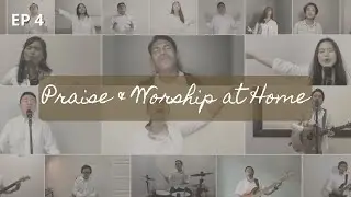 PRAISE & WORSHIP AT HOME - 4