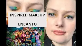Inspired Makeup -  Encanto