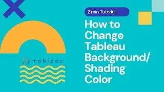 How to Change Tableau Background/Shading Color | 2min Tutorial #tableau #tutorials #learning