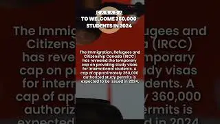 Canada to Welcome 360,000 Students in 2024 ~ Latest Canada Immigration News 