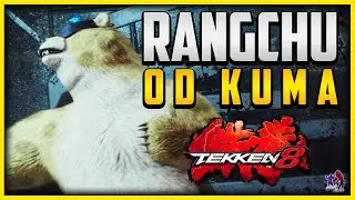 THE TRUE POTENTIAL OF KUMA FT. RANGCHU!!! ➤【 TEKKEN 8 】