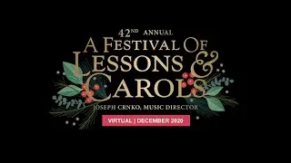 The Northwest Choirs presents A Festival of Lessons & Carols 2020 | Virtual Performance