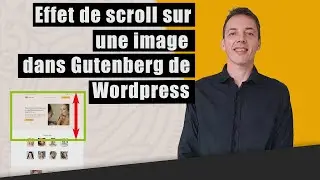 Effet de scroll sur une image sur Gutenberg de Wordpress