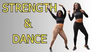 Strength And Dance Workout