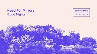 SAB016 - Need For Mirrors - Good Nights