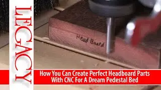 Creating Perfect Parts with The Maverick CNC and Sketchup - The Pedestal Bed