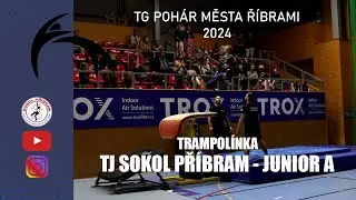 TG Pohár města Příbrami 2024 │TJ Sokol Příbram - Junior A│Trampolínka