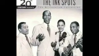 The Ink Spots - When The Swallows Come Back To Capistrano