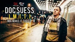 Doc Suess | I.M.I.T.I. [Official Music Video]