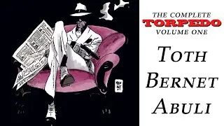 The Complete Torpedo Volume One Toth Bernet Abuli