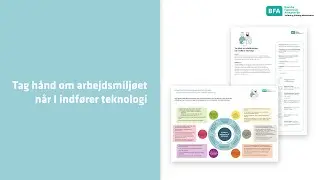 Introduktion: Tag hånd om arbejdsmiljøet, når I indfører teknologi