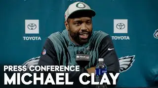 Eagles Press Conference: Michael Clay | September 2, 2024