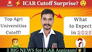 ICAR Cutoff 2025 Prediction 🔥 | What to Expect This Year?
