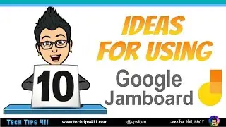 How to Use Google Jamboard (Jen's 10 Ideas)