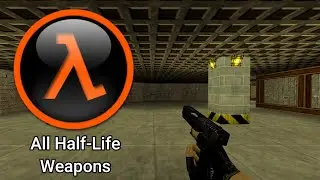 All Half-Life Weapons For Counter-Strike