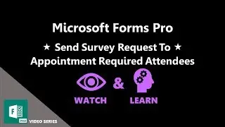 Send Survey Request To Appointment Required Attendees - Microsoft Flow