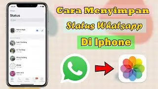 Cara Mudah Menyimpan Status Whatsapp Di Iphone