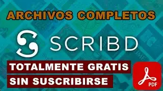 SCRIBD 2023 |✅ DESBLOQUEA ARCHIVOS Y DOCUMENTOS COMPLETOS SIN CREAR CUENTA GRATIS