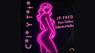 JP FRED - CuLOS Y TETAS (Audio Oficial) @TalentoMaffia @jhonteelloo