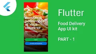 Flutter UI Design | Food Delivery App | Full App Design | Part 1