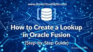 How to Create a Lookup in Oracle Fusion | Step-by-Step Tutorial | 
