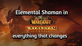 EVERY Elemental Shaman change in CATACLYSM #wow #cataclysm #cata #worldofwarcraft