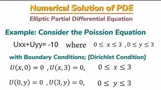 Numerical Solution of  Elliptic Partial Differential Equation | Poisson Equation | Laplace equation