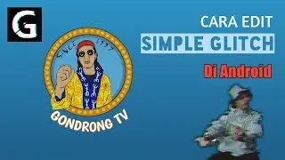 Cara Edit Foto Glitch di Hp Android | GLICTH TUTORAL