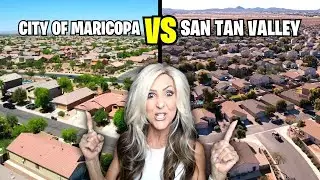 San Tan Valley vs Maricopa [MOVING TO PHOENIX ARIZONA]
