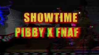 SHOWTIME-FNF PIBBY//Fnaf (old concept art ) @fnfbrokenstringsofficialyt1039