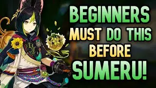 5 Things Beginners MUST Do Before SUMERU | Genshin Impact 3.0 | Genshin Beginner Tips