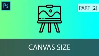 Changing Canvas Size in Adobe Photoshop