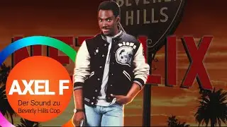 Beverly Hills Cop und der Song AXEL F