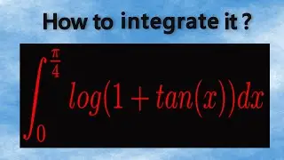 Integration of log(1+tanx) from 0 to π/4 | Daily integral problem 22