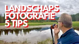 LANDSCHAPSFOTOGRAFIE : mijn 5 SLECHTE GEWOONTES om van te LEREN