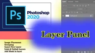 How to Use Layers Panel in Photoshop | Add Layer Mask Tutorial in Urdu/Hindi Lec#7 Par-I