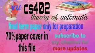 cs402 final term paper only for preparation 2021